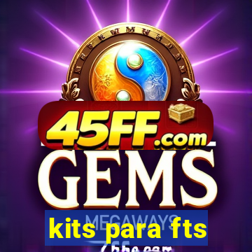 kits para fts